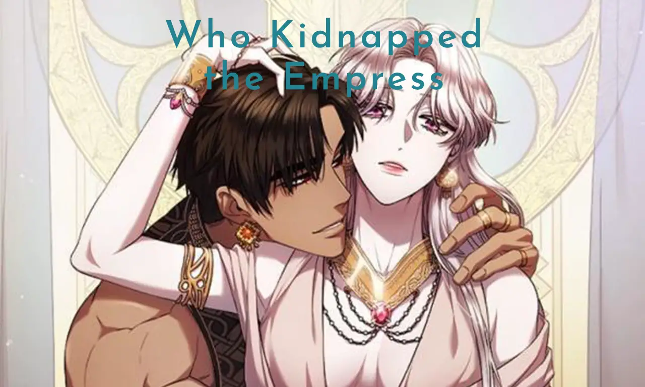 Who Kidnapped the Empress Spoiler